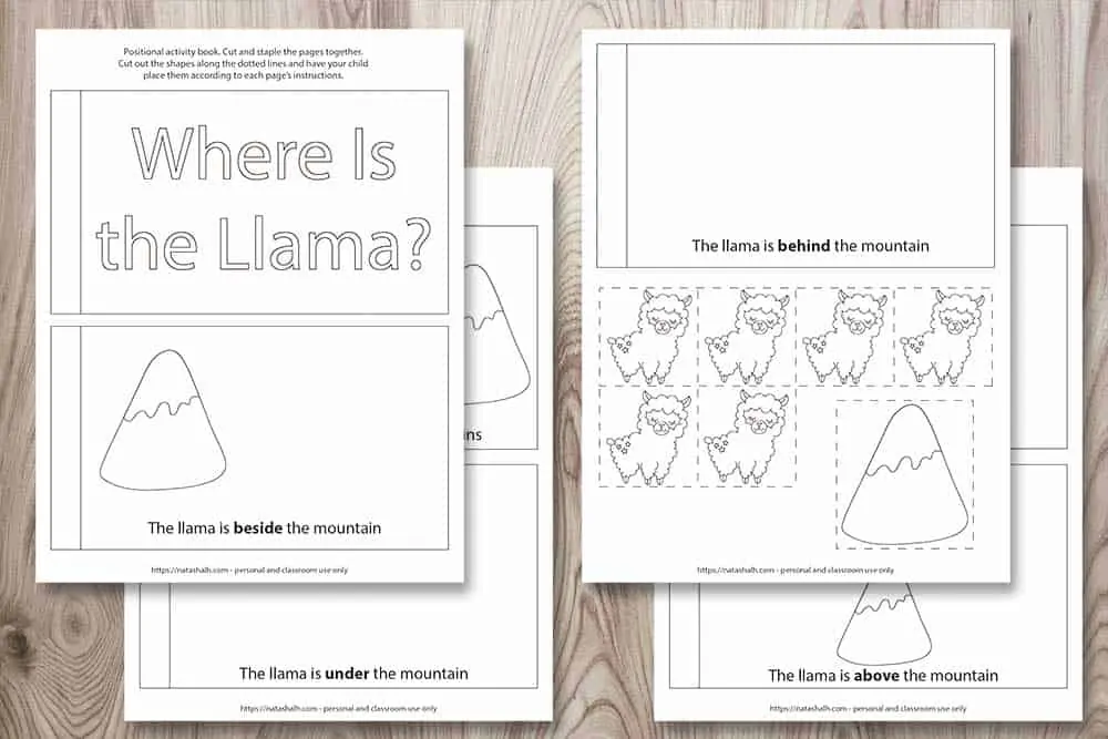 A preview of a 4 page free printable positional word coloring book for young children. Each page directs the child to place a llama in relationship to a mountain. For example, "The llama is beside the mountain" and "The llama is under the mountain." The final page of the book has llama and mountain tiles to cut and paste. All images are black and white and can be colored.