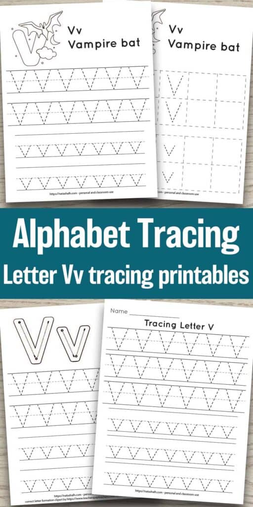 four free letter v tracing printables on a wood background. Each features uppercase and lowercase letter v's to trace in a dotted font. One has correct letter formation graphics and two have a vampire bat to color and the text "Vv vampire bat. In the center of the image is the text "Alphabet Tracing Letter Vv tracing printables"