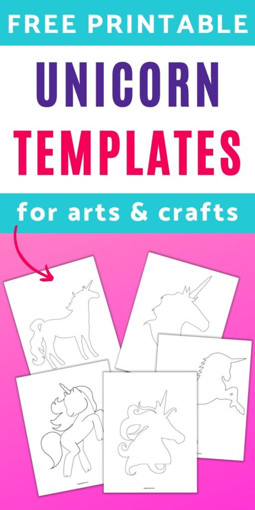 text "free printable unicorn templates for arts and crafts" with a preview of 5 printable unicorn templates on a pink background. There are two unicorn head silhouettes and three standing unicorn outlines.