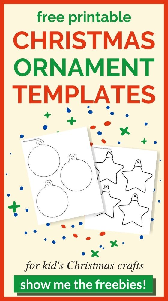 text "free printable Christmas ornament templates for kid's Christmas crafts with a green button and the text "show me the freebies!"" In the center is a preview of two printable ornament templates, one round and one with star shaped ornaments 