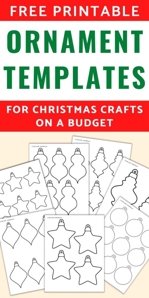 Text "free printable ornament templates for Christmas crafts on a budget" with a preview of 7 free printable ornament templates including star shaped ornaments, globe ornaments, and decorative ornament shapes