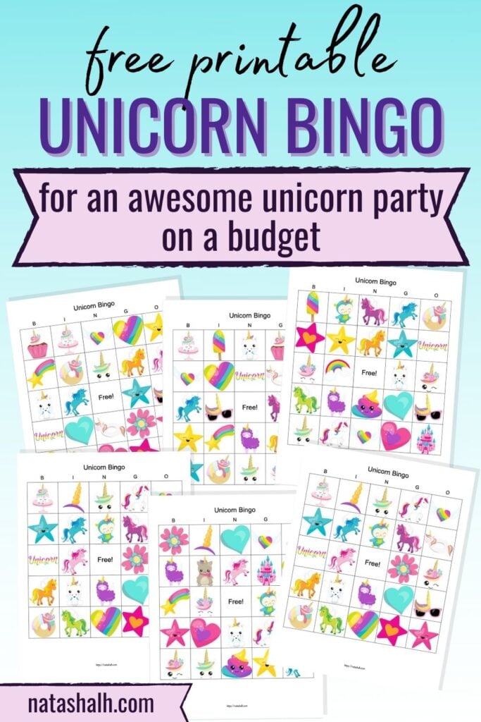 text "free printable unicorn bingo for an awesome unicorn party on a budget" on a light blue gradient background. Below are previews of six printable bingo boards featuring cartoon rainbow and unicorn images. 