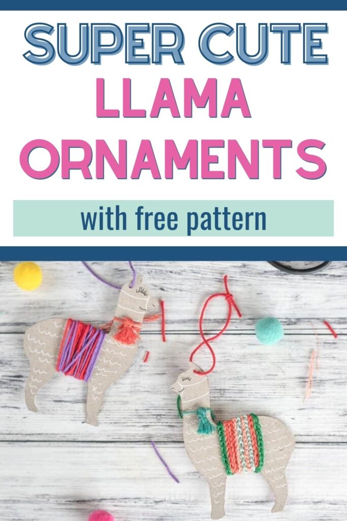 text "super cute llama ornaments with free pattern." Below the text are two cute llama ornaments made with leftover cardboard and yarn. They are on a white background surrounded by pompoms