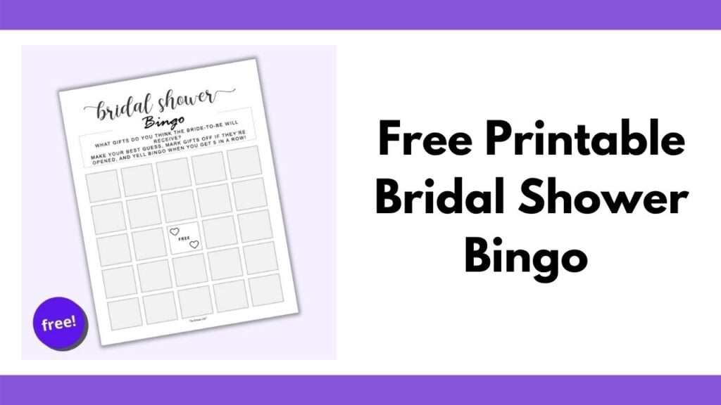 text "free printable bridal shower bingo" next to an image of a fill in blank bridal shower bingo card on a purple background. The card has a center free space with two hearts and grey squares for wedding shower guests to fill in.