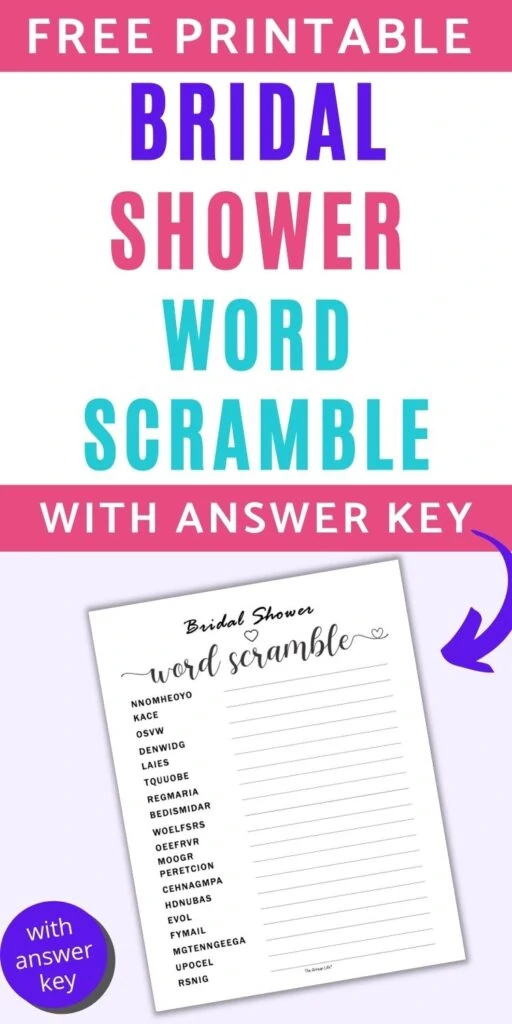 Text "Free printable bridal shower word scramble with answer key" above a preview of a free printable bridal shower word scramble with 20 words to unscramble. The heading font is in a script with a heart at the end of the "e". The preview is on a light purple background next to a round purple button with the text "with answer key"