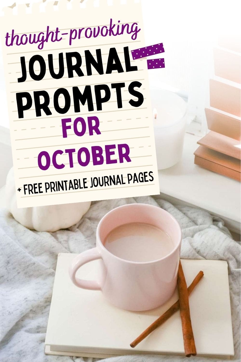 October Journal Prompts: make journaling fun & easy with these free ...