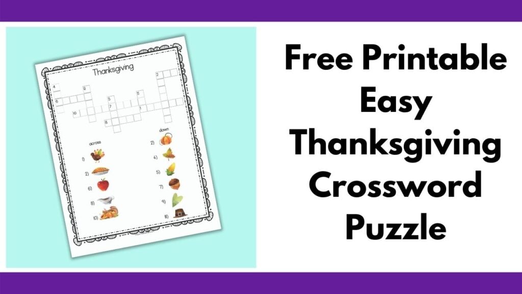 On the left is a printable Thanksgiving crossword puzzle with pictures for clues instead of text-based clues. The page is shown on a teal background. On the right is the text "free printable easy Thanksgiving crossword puzzle"