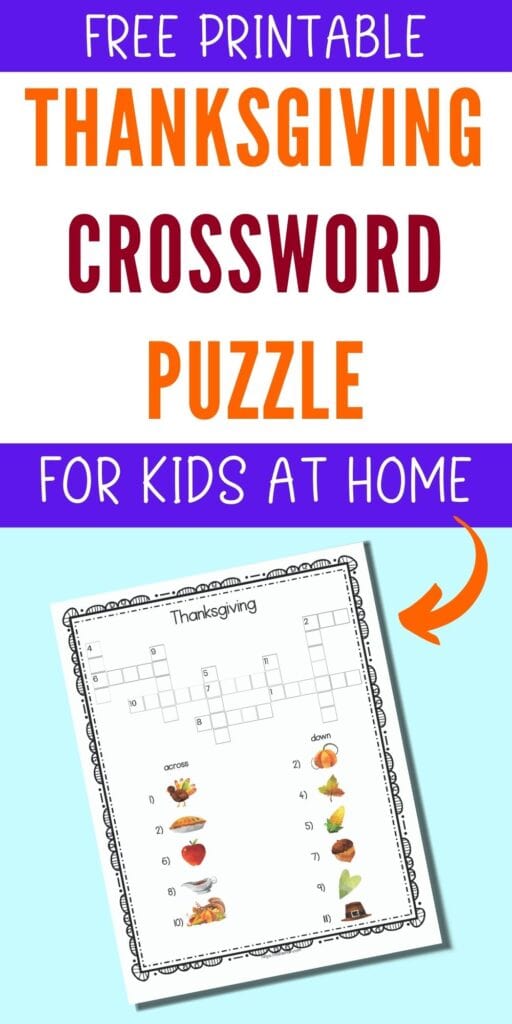 text "free printable Thanksgiving crossword puzzle for kids at home" above a preview of a Thanksgiving themed crossword puzzle with picture clues instead of text clues