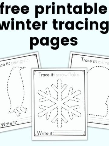 Three free printable winter themed tracing images for preschoolers and kindergarteners. The front and center page has a dotted snowflake to trace. It has the caption "Trace it: snowflake" on top and "write it" with a blank line for writing below the snowflake. Behind the snowflake are a penguin and a mitten to trace on separate pages. The printables are on a blue background. At the top of the image is the caption "free printable winter tracing pages"