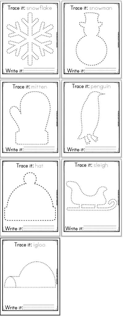 Seven printable winter themed tracing images arranged in a 2x3 grid with the final image on a line by itself. The images each have a caption with the picture's name to trace and a line for writing the word independently. Images are: a snowflake, a snowman, a mitten, a penguin, a hat, a sleigh, and an igloo