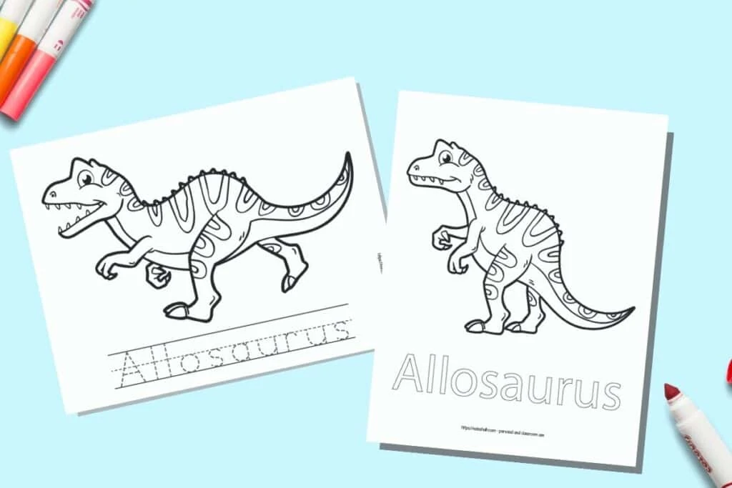 Two printable coloring pages for children. Each page has an Allosaurus to color with the name written beneath. One name is in bubble letters to color, on the other page the letter is in a dotted font on handwriting guides to trace. The pages are on a blue background with colorful children's markers. 