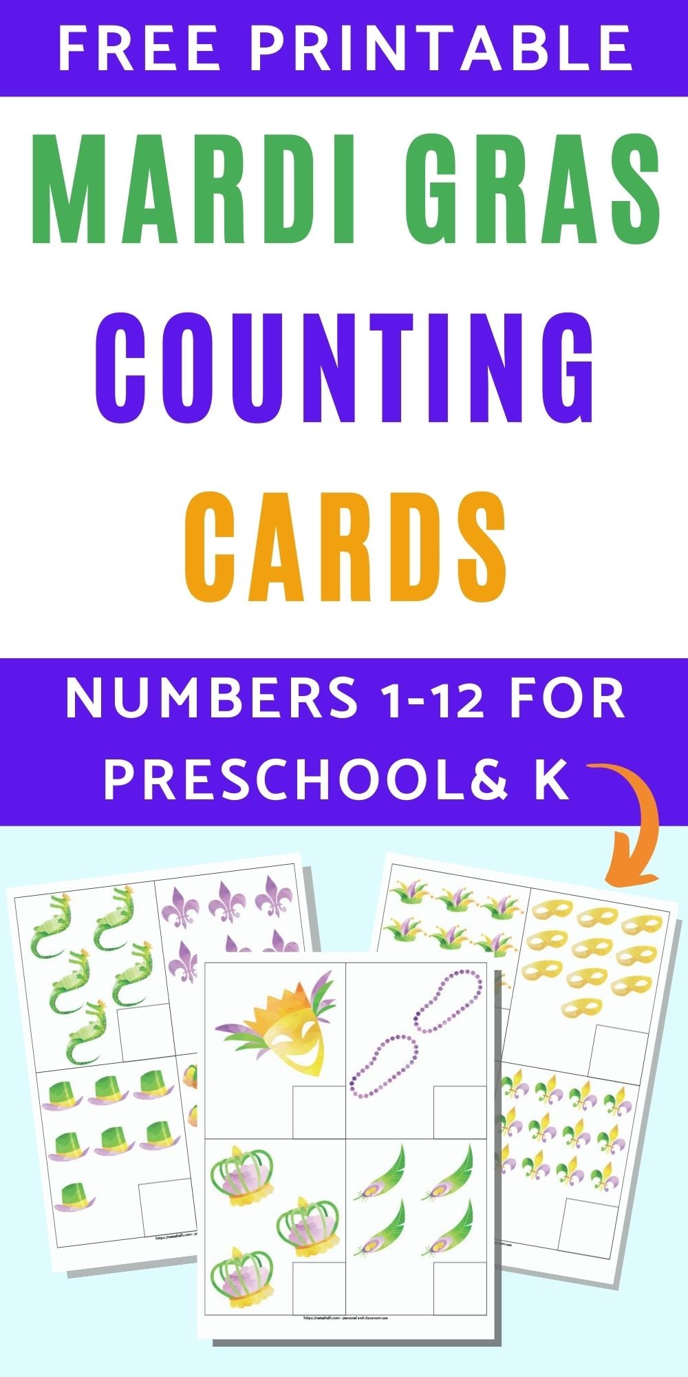 Text "free printable Mardi Gras counting cards with numbers -12 for preschool and K" above an image of A preview of three pages of printable Mardi Gras themed counting cards. Each page has four cards to cut out. Each card has a number of items 1-12 and a box in the lower right corner for writing the number.