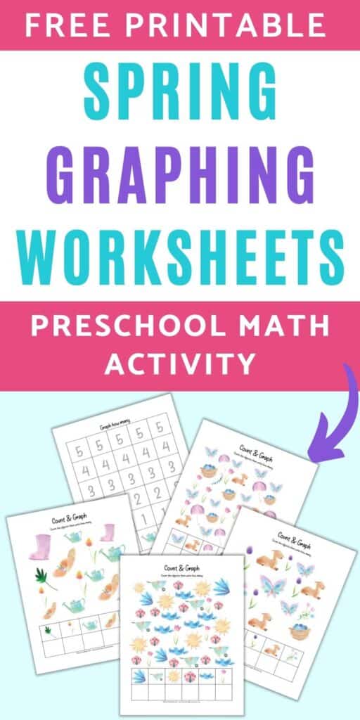 text "free printable spring graphing worksheets - preschool math activity" above a preview of five printable pages. Four have I spy printables with a spring theme. One page is a graphing page with numbers 1-5.