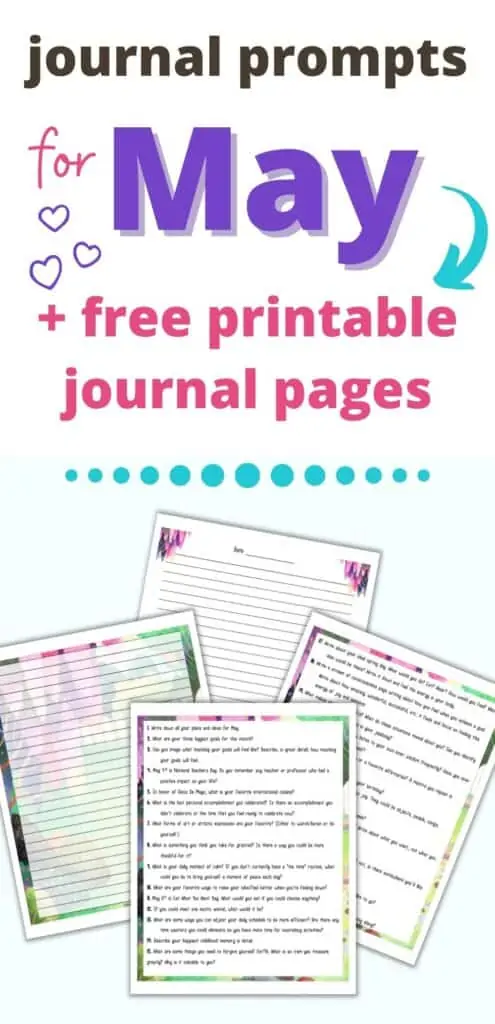 Text "journal prompts for May + free printable journal pages" above A preview fo four printable pages. Two pages have journal prompts with a colorful garden border. Two pages are lined for journaling on and feature wisteria and tulip clipart.