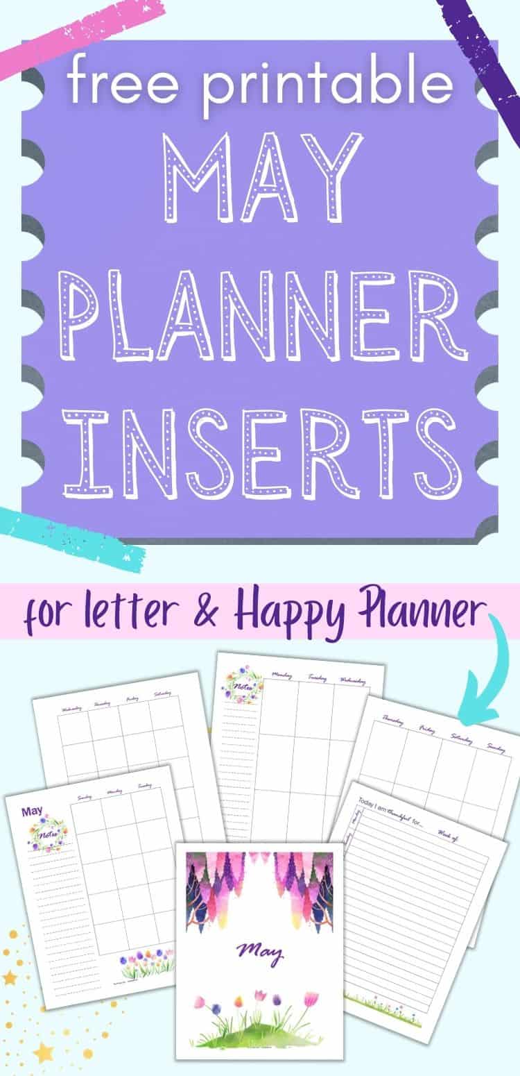 Text "free printable May planner pages for letter and Happy Planner" above a preview with six pages of May planner printable featuring wisteria and tulips. Pages include a May divider page, two pages of undated calendar, a two page vertical weekly spread, and a gratitude journal page.