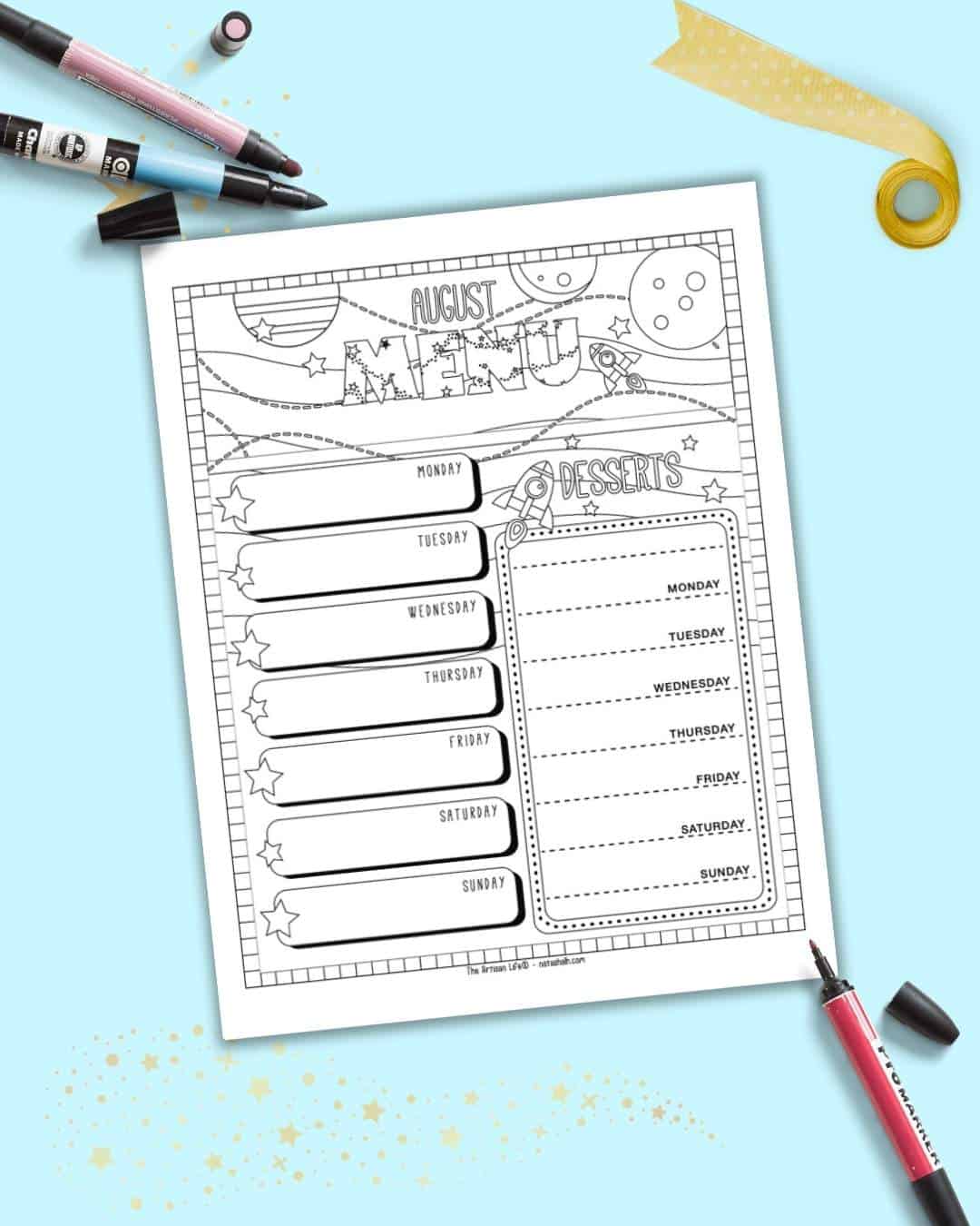 A preview of a black and white August menu planner with an outer space theme. There are spaces to plan meals for each day of the week as well as daily desserts. The page is on a light blue background with colorful makers and gold ribbon.
