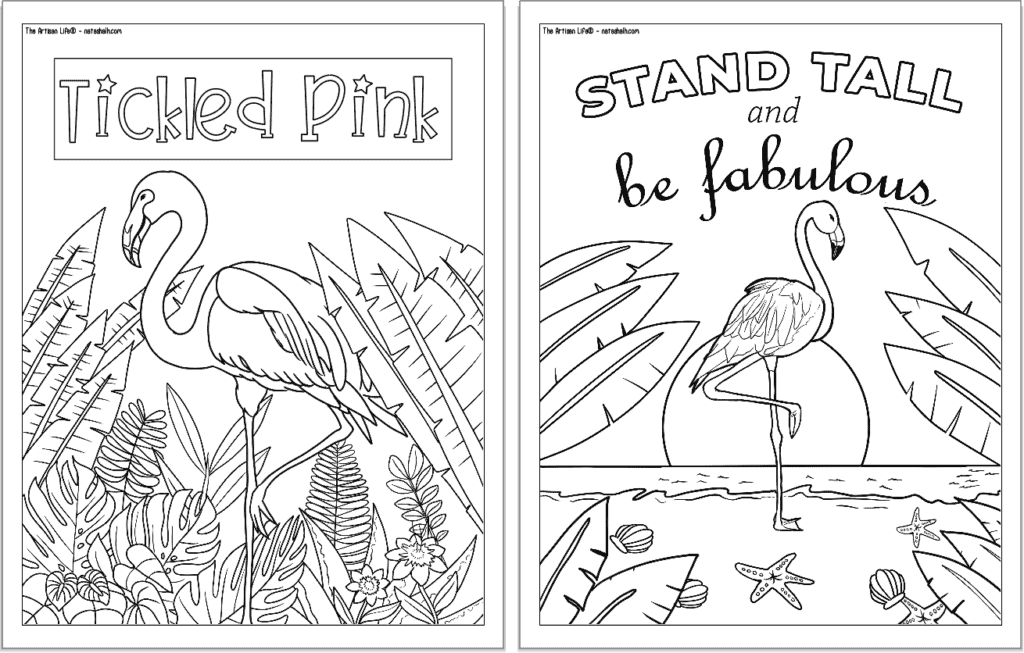 A preview of two flamingo coloring pages for adults. Each page has a flamingo to color with a phrase. On the left is "tickled pink" and on the left is "stand tall and be fabulous"