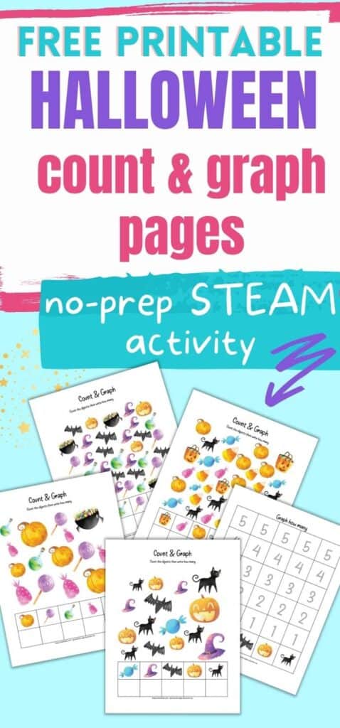 Text "free printable Halloween count and graph pages - no-prep steam activity" above a preview of five pages of I Spy count and graph printables for preschoolers. Four paves have Halloween clipart to count, one page has space to graph numbers 1-5.