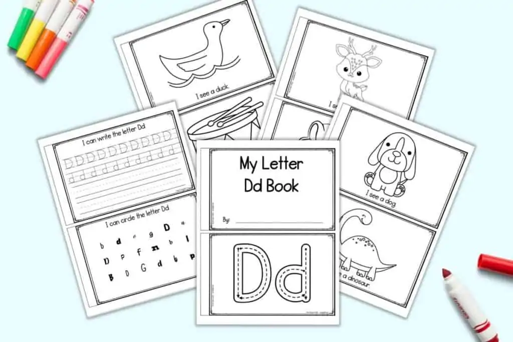 Five sheets for a printable book about the letter d. Each sheet has two pages to cut and staple to make an emergent reader letter d book. Pages include: "My letter Dd book," correct letter formation graphics, upper and lowercase dotted letters to trace, a letter d find, I see a dog, I see a dinosaur, I see a deer, I see a dolphin, I see a duck, and I see a drum.