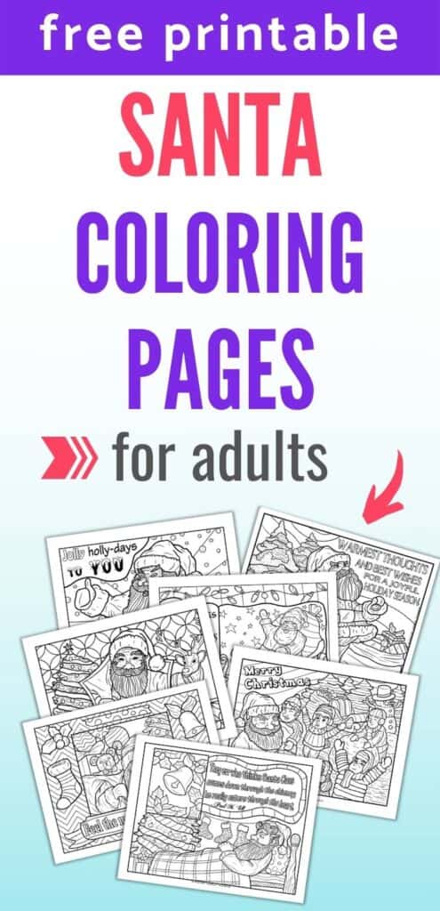 Text "free printable Santa coloring pages for adults" with a hot pink arrow pointing at  a preview of seven Santa coloring pages in a vintage woodcut illustration style.