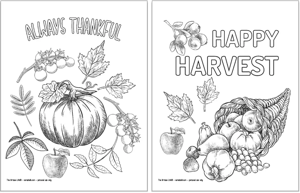 Two fall themed coloring pages. On the left is "always thankful" with fruits and vegetables and on the left is "happy harvest" with a cornucopia. 