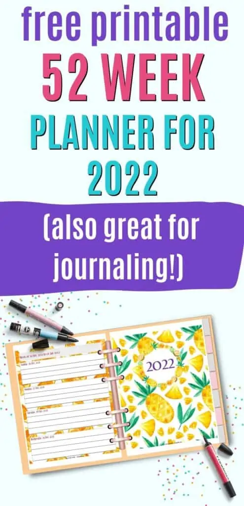 Text "free printable 52 week planner for 2022 (also gerat as a journal!0" Above a digital mockup preview of a six ring planner with a 2022 cover page.