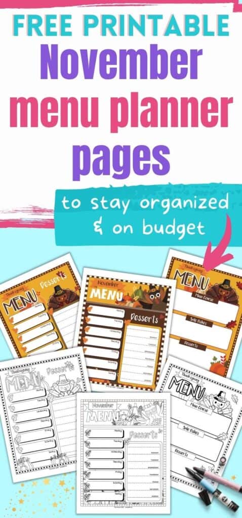Text "free printable November menu planner pages to stay organized and on budget" above a preview of six pages of menu planners for November and Thanksgiving