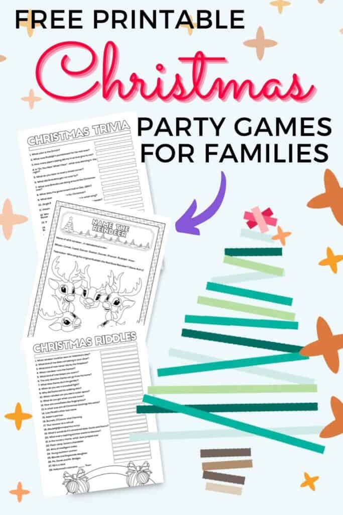 Text "free printable Christmas party games for families" with an arrow pointing at previews of three printable Christmas party games. Games include Christmas Trivia, name the reindeer, and Christmas riddles