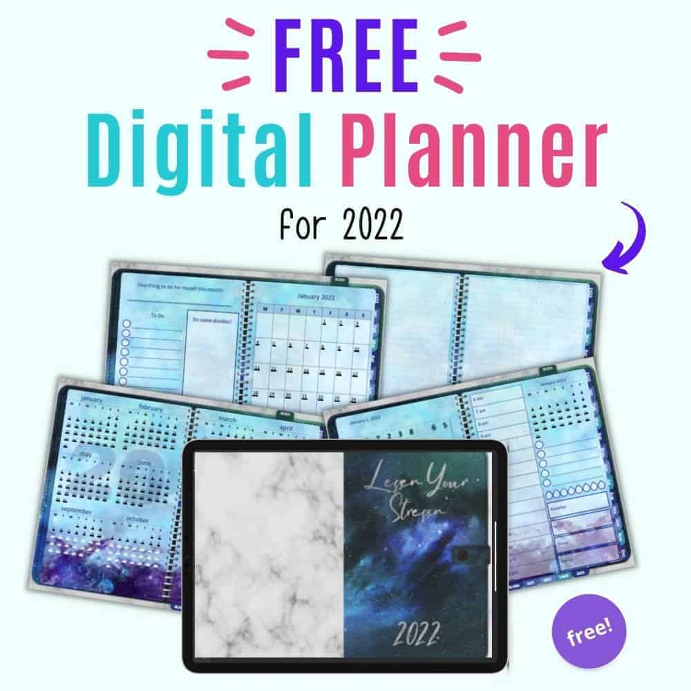 Text "Free printable digital planner for 2022" with an arrow pointing at five preview pages of a landscape mode digital planner with blue and purple galaxy colors.