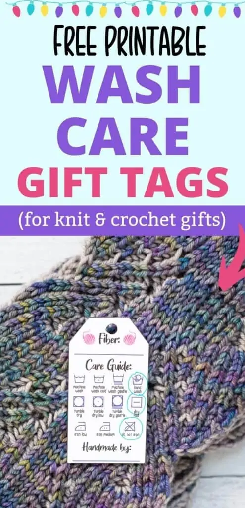Text "free printable wash care gift tags (for knit and crochet gifts)" above a preview of a printed care guide gift tag on top of a hand knit purple scarf.