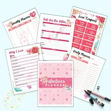 A preview of six printable Valentine's Day themed planner pages including a cover page, "why I love you," daily planner, weekly planner, info for the sitter, and love coupons