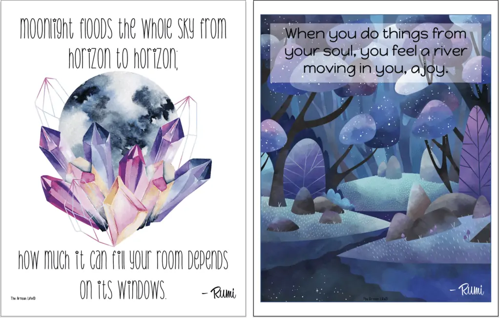 Two printable Rumi quotation posters with: "Moonlight floods the whole sky from horizon to horizon, how much it can fill your room depends on its windows." and "When you do things from your soul you feel a river moving in you, a joy."