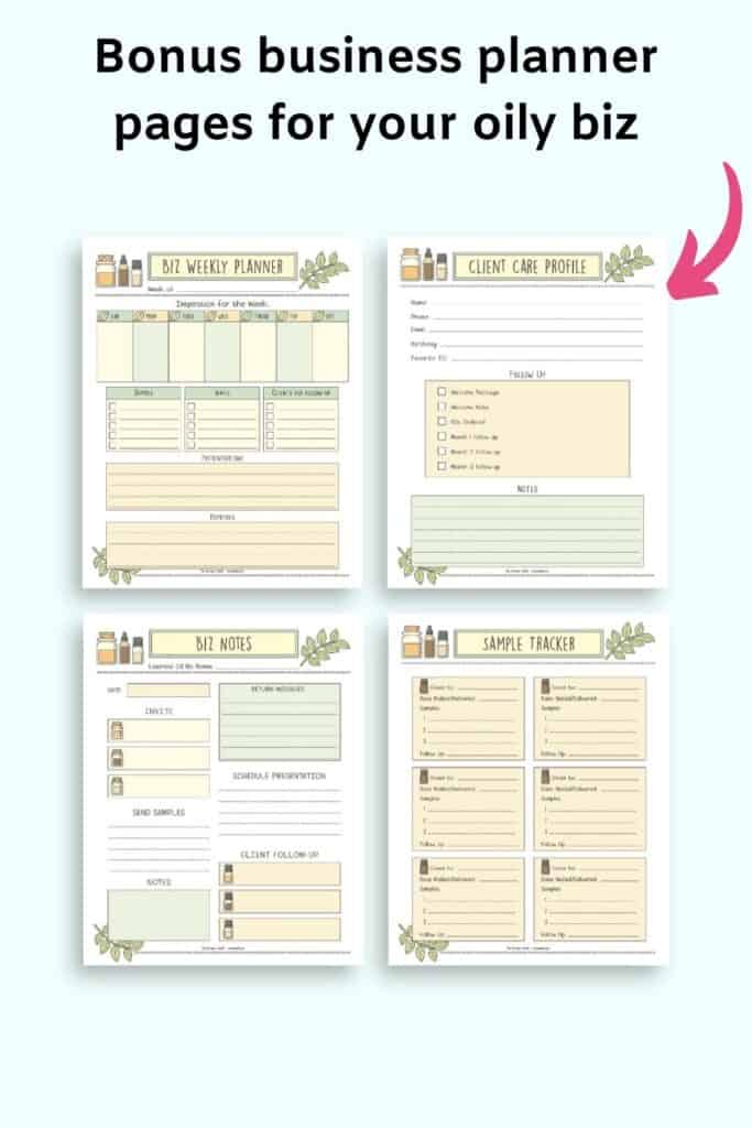 Text "bonus pages for planning your oily biz" with a weekly planner, client care profile, biz notes, and sample tracker pages