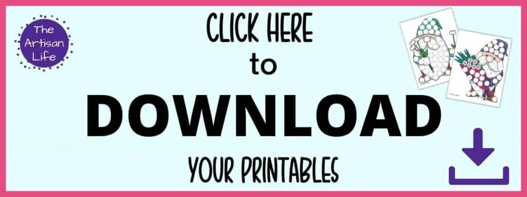 Text "click here to download your printables" (gnome dot marker pages)