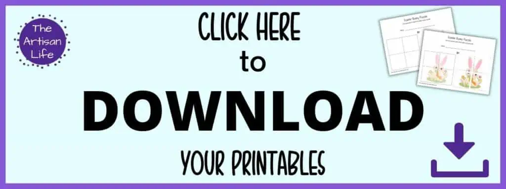 Text "click here to download your printables" (bunny cut and paste puzzle)