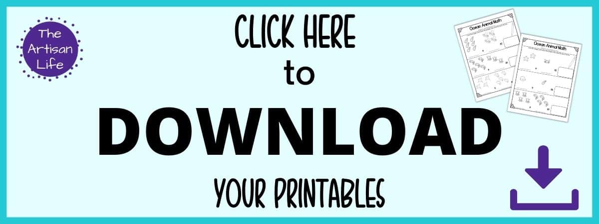 Text "click here to download your printables" (ocean animal addition 1-10)