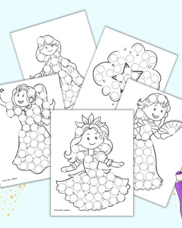 A preview of five printable princess themed dot marker coloring pages. Four have princesses and one has a wand.