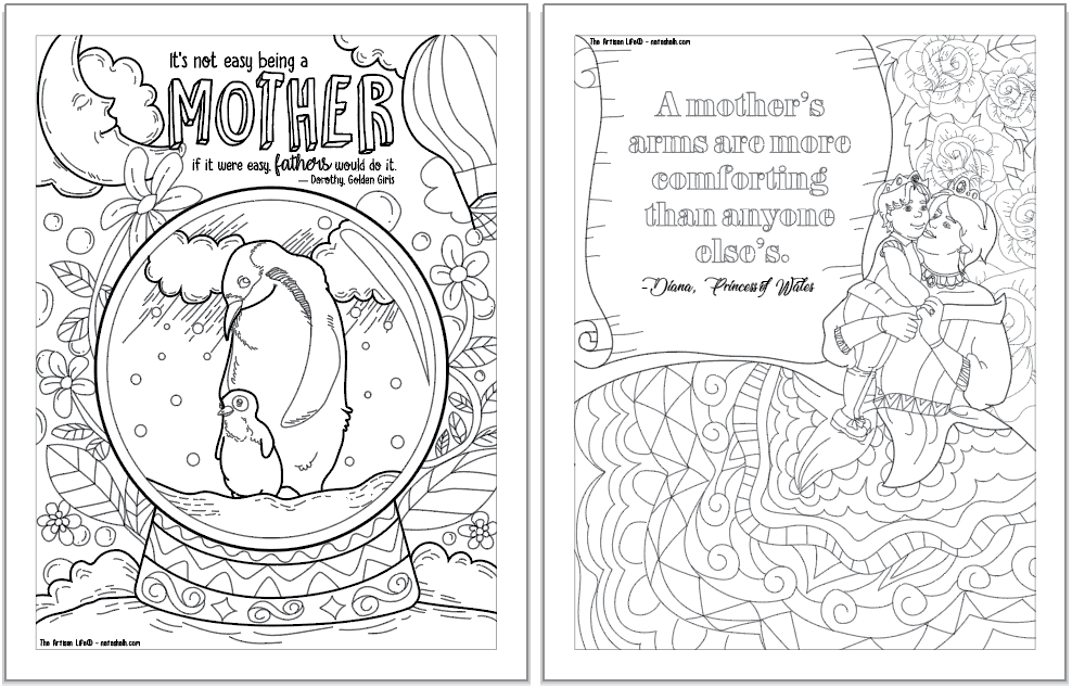 A preview of two printable coloring pages with quotes about motherhood. One page has a woman with her child. The other has an image of a penguin with its baby.