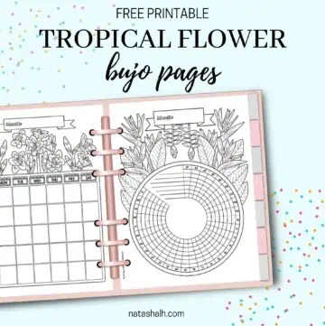 Text "free printable tropical flower bujo pages" with a mockup of an open 6 ring planner with a monthly calendar and a habit tracker.