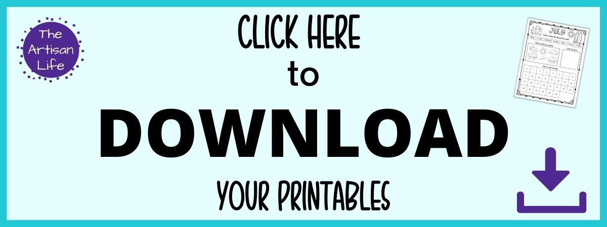 Text "click here to download your free printable" (july worksheet)