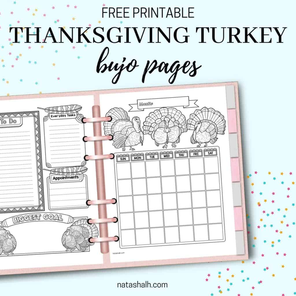 A preview of a 6 ring planner with "Free printable thanksgiving turkey bujo pages" text and a preview of a monthly calendar and daily planner page