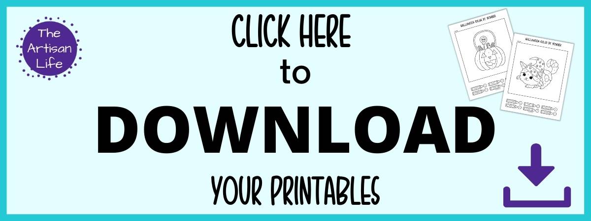 Text "click here to download your printables" (Halloween color by number)