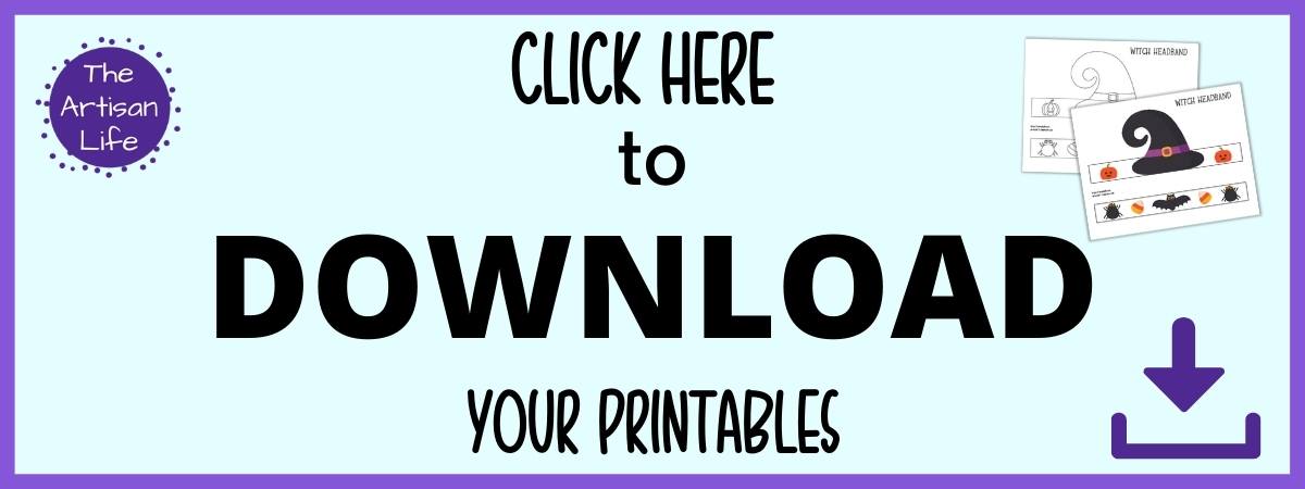 Text "click here to download your free printable" (witch hat headband craft)