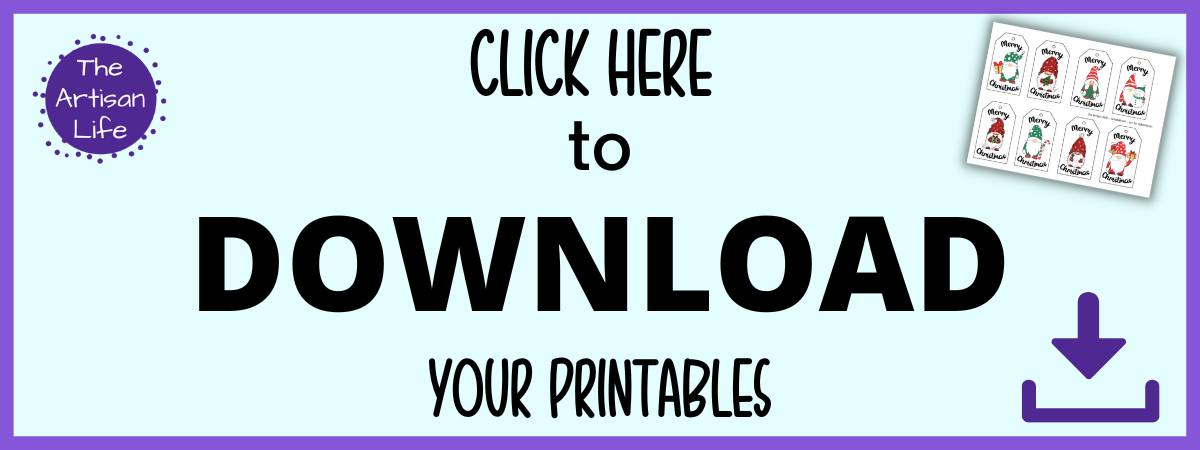 text "click here to download your free printables" (gnome Merry Christmas gift tags)