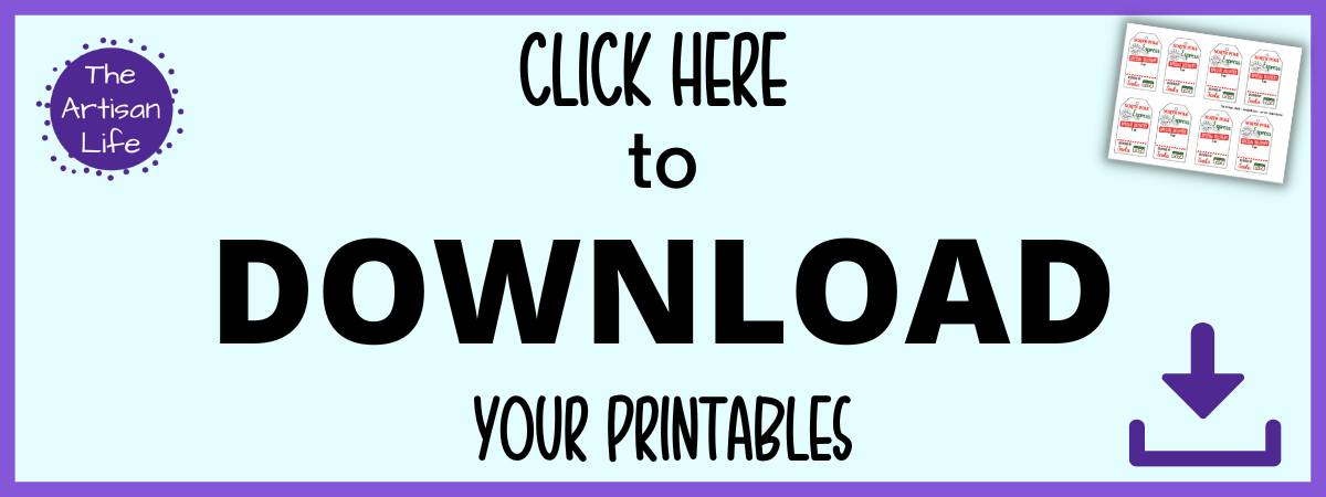 Text 'click here to download your printables' (Santa gift tags)