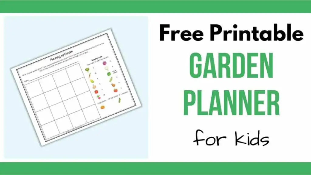 Free Garden Planner Printable for Kids The Artisan Life