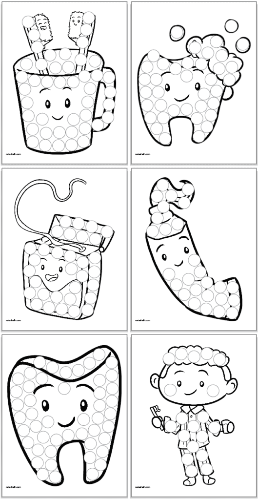 Six dental health themed dot marker coloring pages. Images include: a cup with two toothbrushes, a tooth with bubbles, floss, toothpaste, a tooth, and a boy with a toothbrush 
