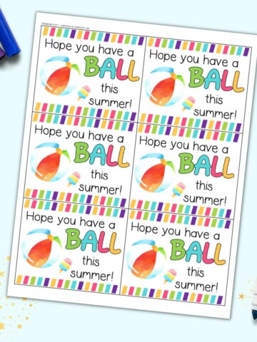 A preview of a page with six free printable gift tags with the text "I hope you have a ball this summer!"