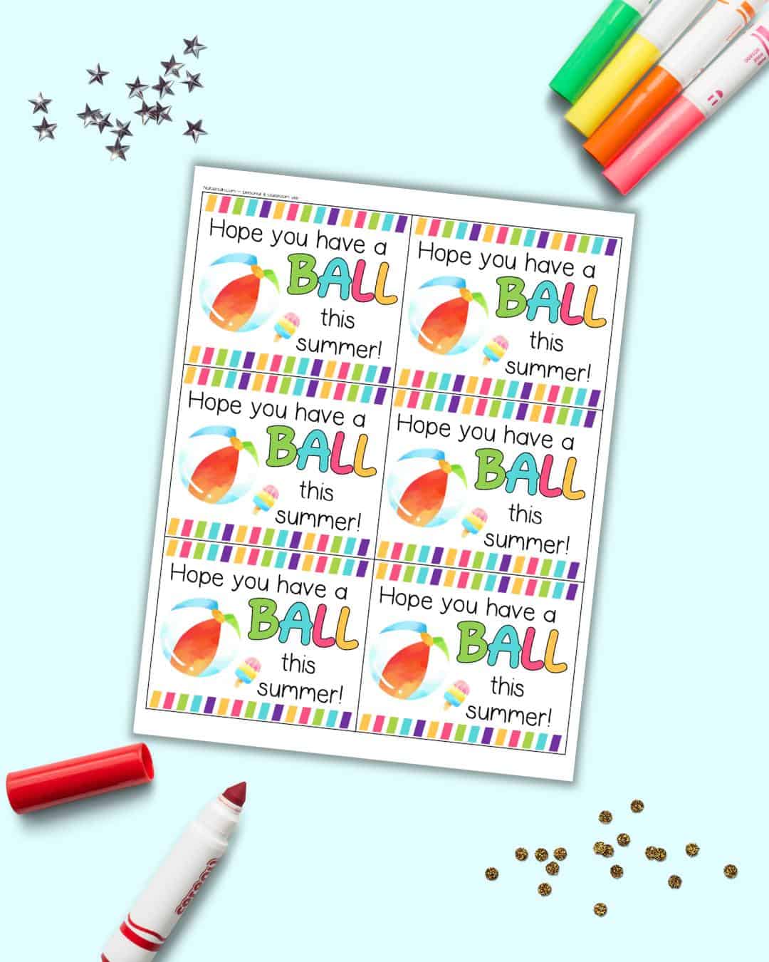 A preview of a page with six free printable gift tags with the text "I hope you have a ball this summer!"