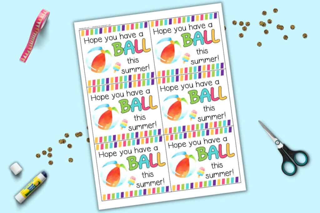 A preview of a page with six free printable gift tags with the text "I hope you have a ball this summer!"